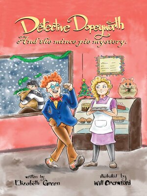 cover image of Detective Dopeyworth and the Mince Pie Mystery
